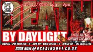 Death by Daylight - Sunday 19th October 2025